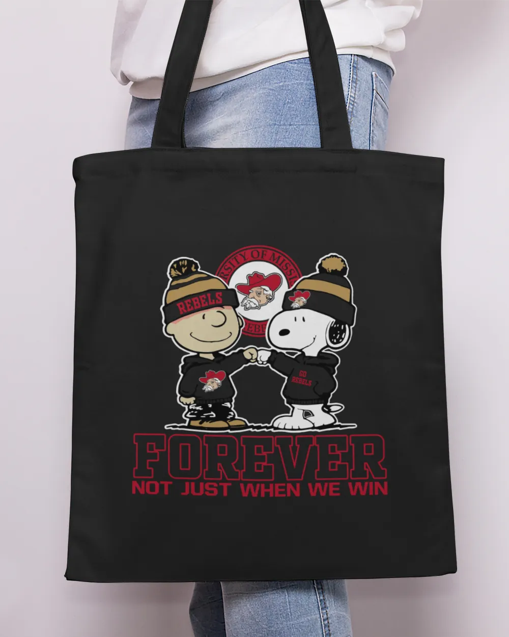 Ole Miss Rebels not just when we win US Tote Bag - Printed in the EU black onesize
