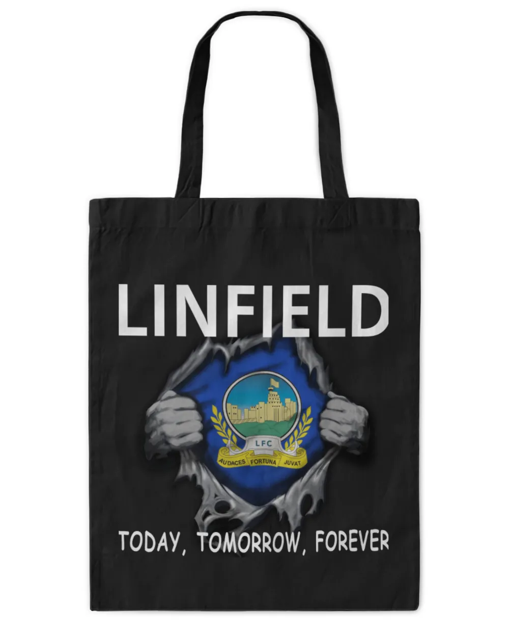 Linfield FC today Forever NIRE Tote Bag - Printed in the EU black onesize