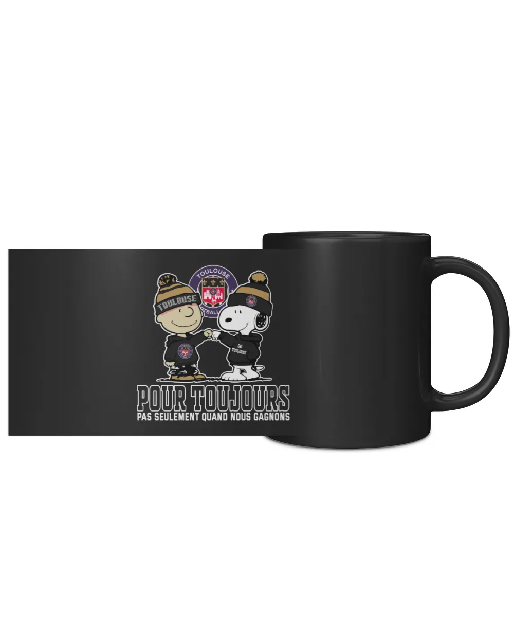 Toulouse FC not just we win FRA Black Mug 11oz black 11oz