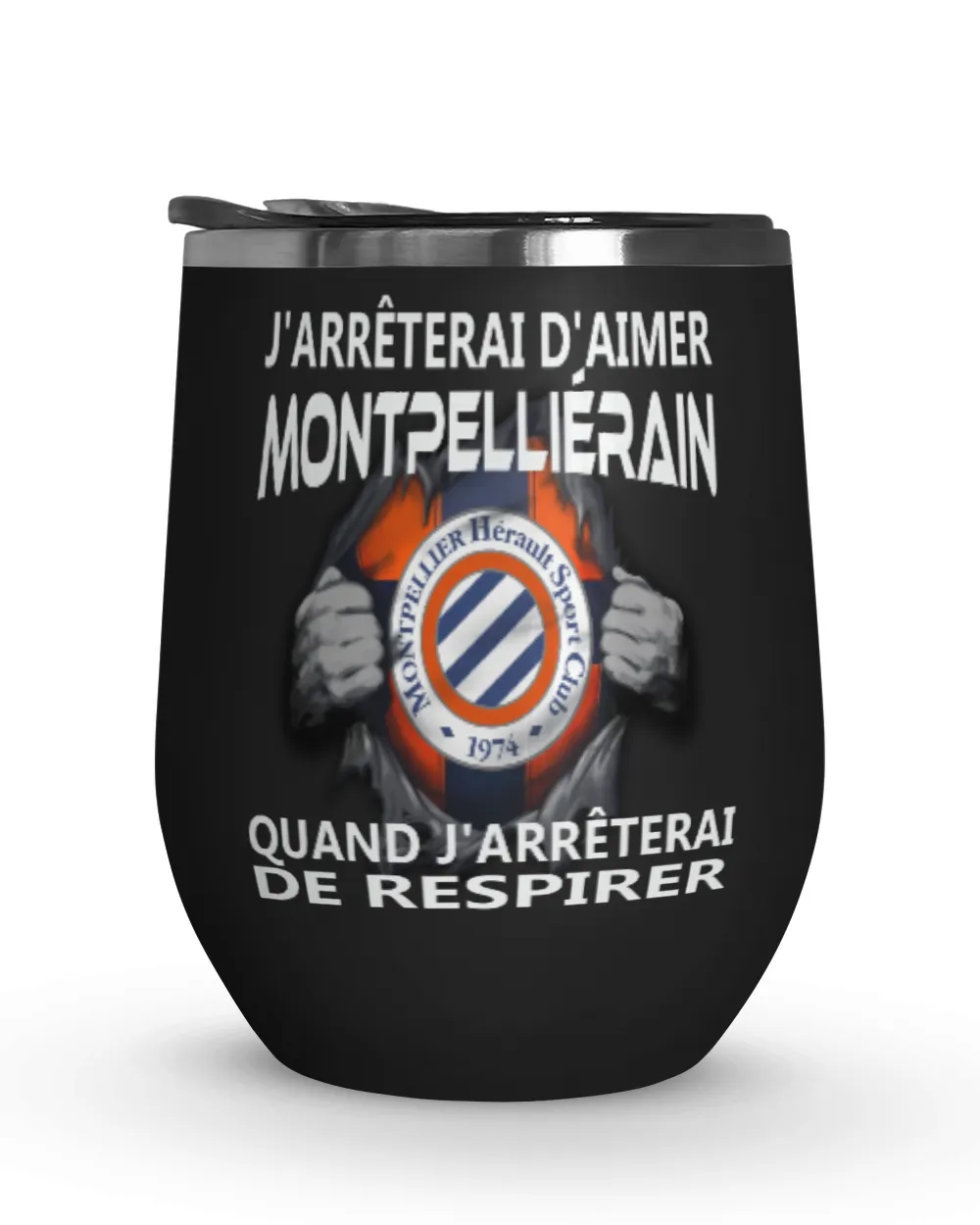Montpellier HSC I will only stop FRA Wine Tumbler (12 oz) black 12oz