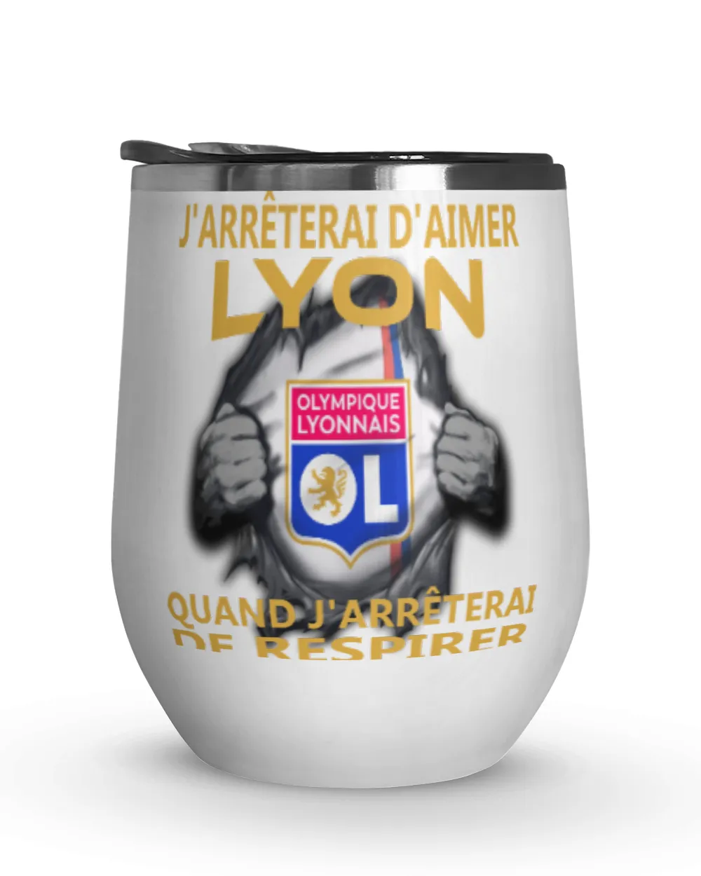 Olympique Lyonnais I will only stop FRA Wine Tumbler (12 oz) white 12oz