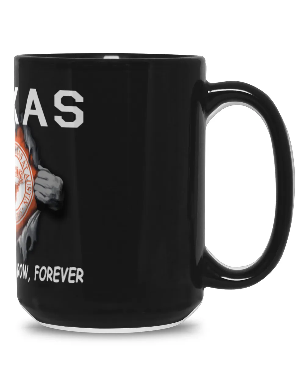 University of Texas at Austin Today forever US Black Mug 15oz black 15oz