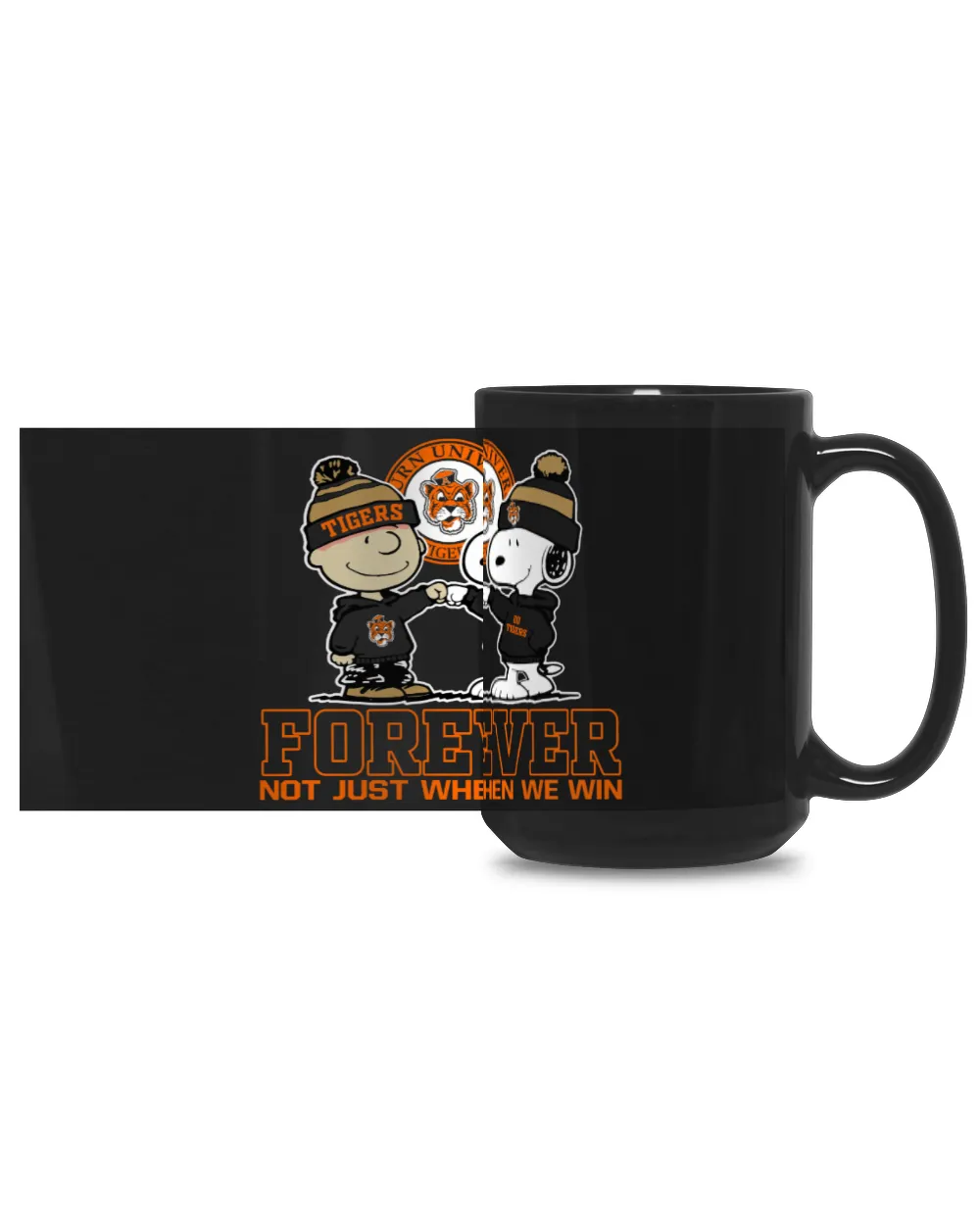Auburn Tigers not just when we win US Black Mug 15oz black 15oz