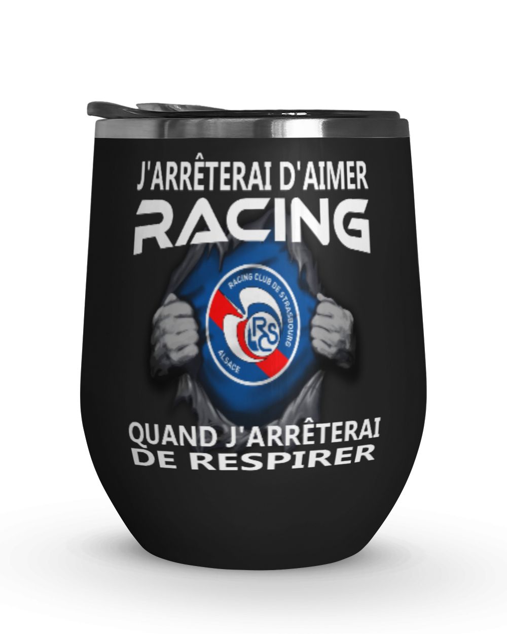 RC Strasbourg Alsace I will only stop FRA Wine Tumbler (12 oz) black 12oz