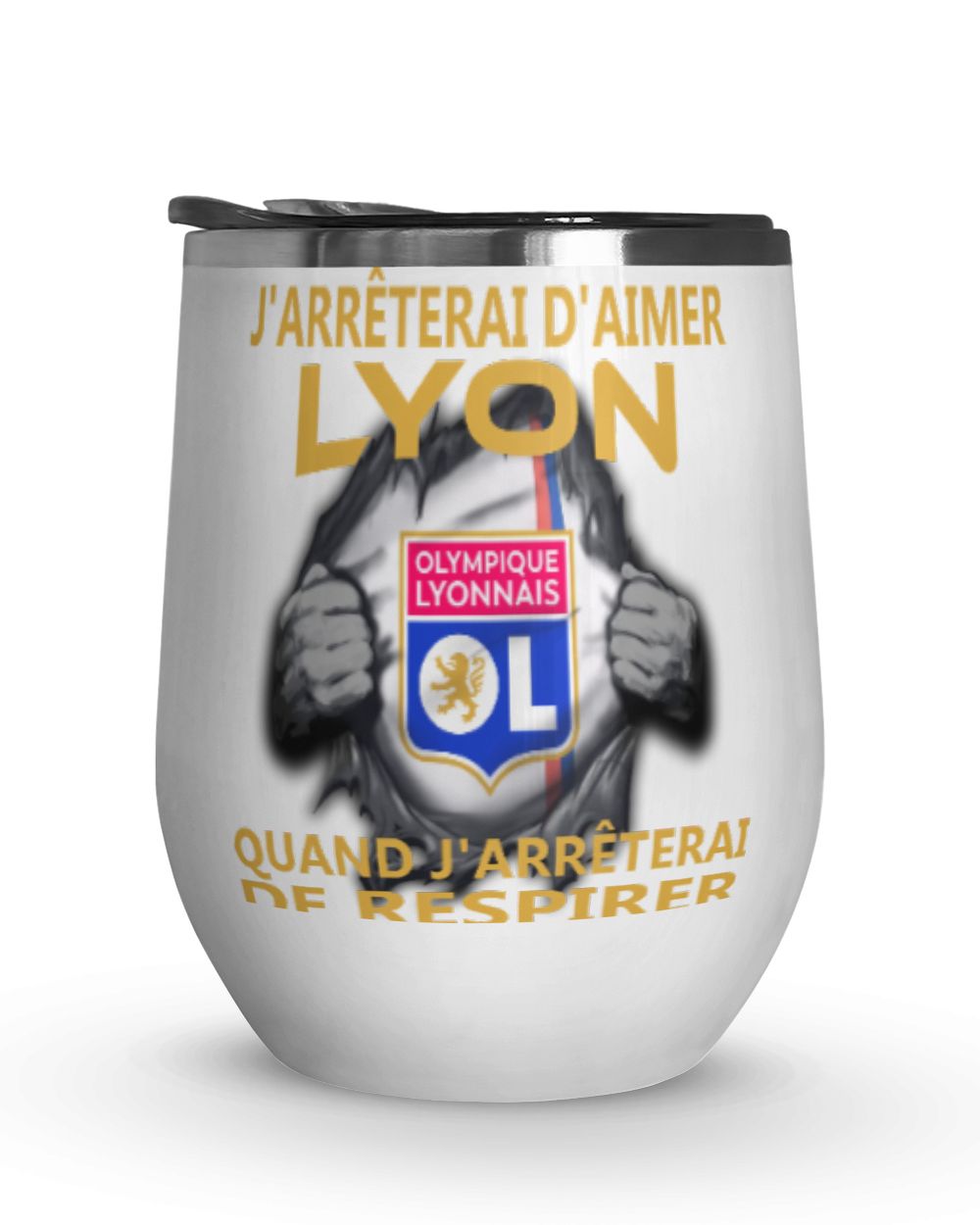 Olympique Lyonnais I will only stop FRA Wine Tumbler (12 oz) white 12oz
