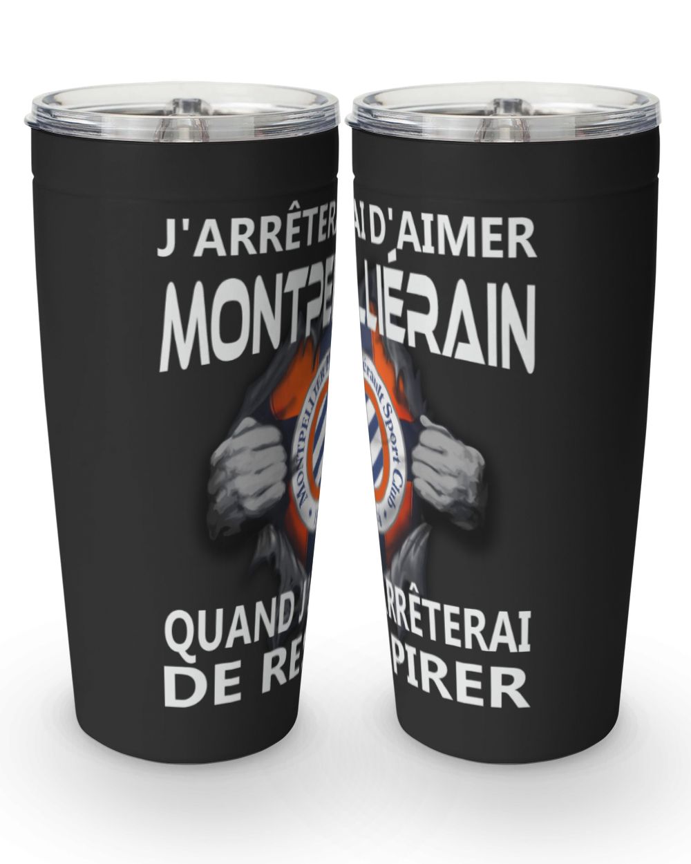 Montpellier HSC I will only stop FRA Viking Tumbler (20oz) black 20oz