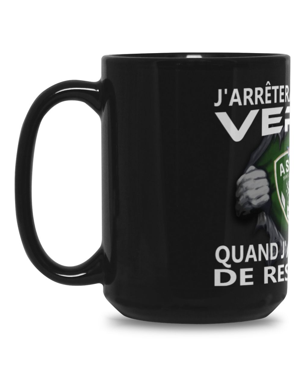 AS Saint Etienne I will only stop FRA Black Mug 15oz black 15oz