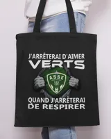 AS Saint Etienne I will only stop FRA Tote Bag - Printed in the EU black onesize