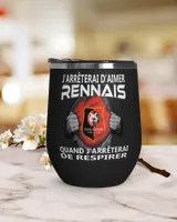 Stade Rennais FC I will only stop FRA Wine Tumbler (12 oz) black 12oz