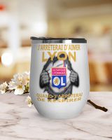 Olympique Lyonnais I will only stop FRA Wine Tumbler (12 oz) white 12oz